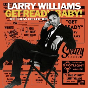 Williams ,Larry - Get Ready Baby - The Chess Collection